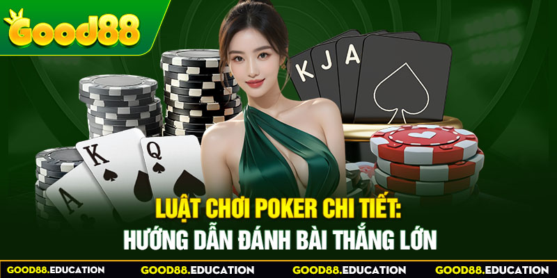 luật chơi poker