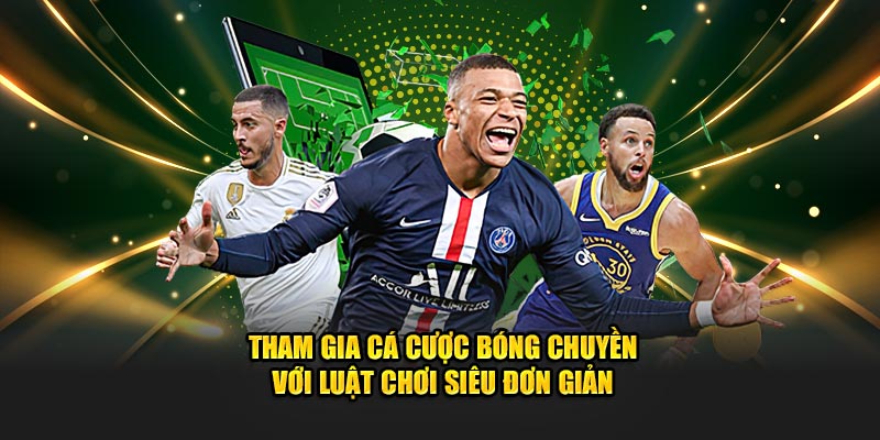 Tham gia cá cược bóng chuyền với luật chơi siêu đơn giản