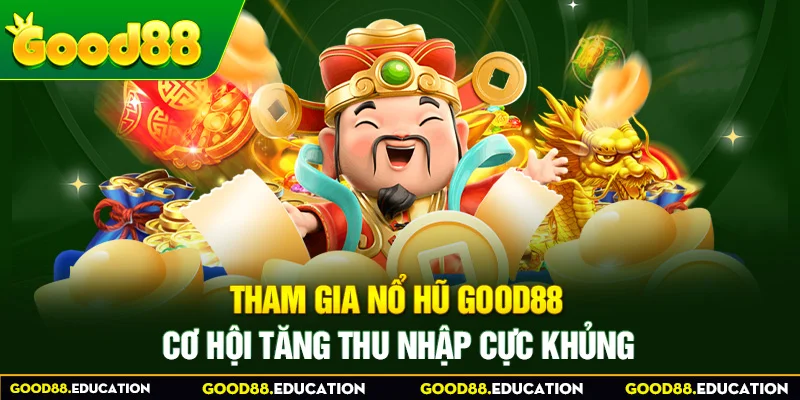 nổ hũ good88